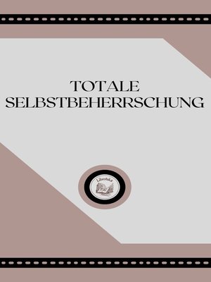 cover image of TOTALE SELBSTBEHERRSCHUNG
